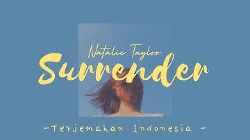 Thumbnail of Surrender - Natalie Taylor ( lyrics video ) || Terjemahan Indonesia