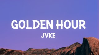 Jvke - Golden Hour Lyrics