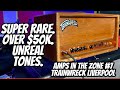 SUPER RARE TRAINWRECK LIVERPOOL AMP! AMPS IN THE ZONE #7