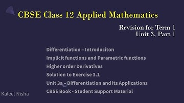 Higher order derivatives| Implicit & Parametric Functions|  Unit 3 |P 1 |CBSE Class 12 Applied Maths