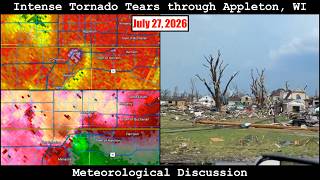 Meteorological Discussion: Intense Tornado Tears through Appleton, WI - July 27, 2026
