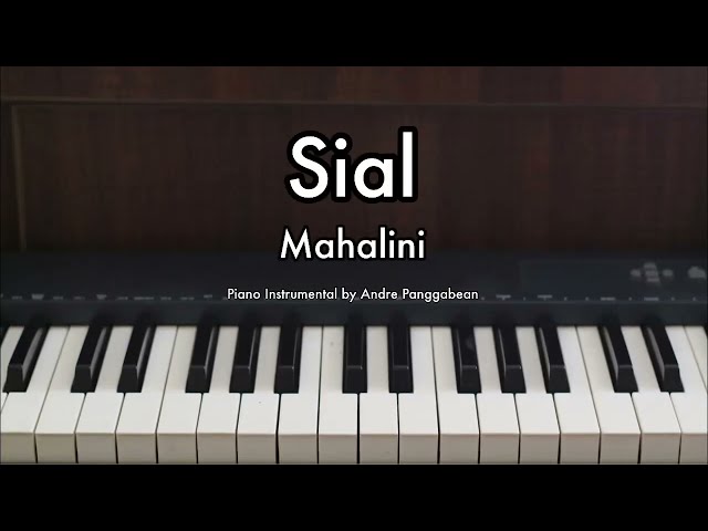 Sial - Mahalini | Piano Karaoke by Andre Panggabean class=