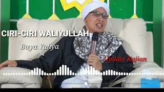 CIRI-CIRI WALIYULLAH - BUYA YAHYA