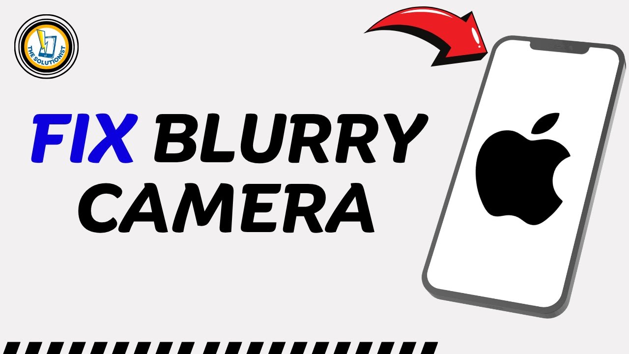 How To Fix iPhone Camera is Blurry - YouTube