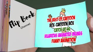 The Best of Cartoon Box - Cartoon Box Catch Up 46 - Hilarious Animated Memes - Funny animation-Par