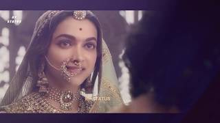 Nainowale Ne Whatsapp Status|| Padmaavat ||Deepika Padukon||Shahid Kapoor
