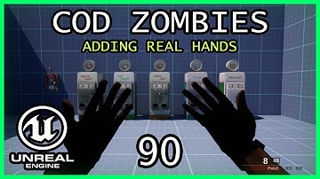 ADDING REAL HANDS TO PLAYER Unreal Engine 5 COD Zombies series Part 90
