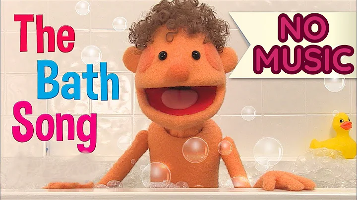 Super Simple Songs - The Bath Song - [No Music]