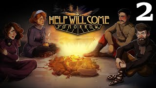 Help Will Come Tomorrow - Episode 2 [Struggling Already]