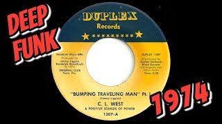 C.L. West & Positive Sounds Of Power - Bumping Traveling Man [Duplex] 1974 Deep Funk 45