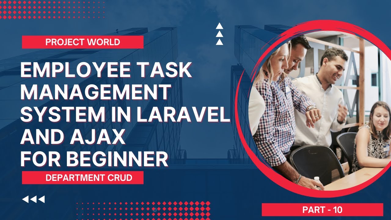 Mastering Laravel: Department Crud Employee Task Management System ...