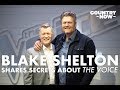 Blake Shelton Shares Secrets About 'The Voice'