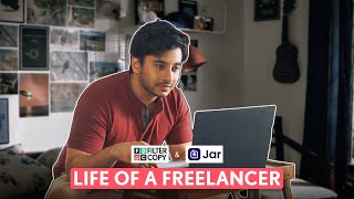 FilterCopy | Life Of A Freelancer | Ft. Aditya Pandey