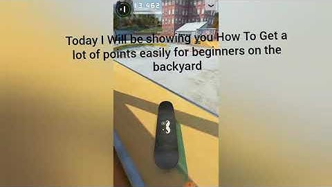 How To Get Points Easily In Touchgrind Skate 2 | For Beginners
