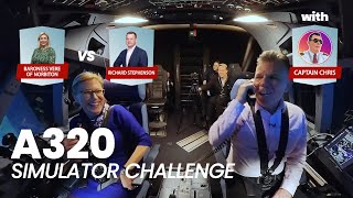Airbus A320 landing challenge at Heathrow Airport, UK Aviation Minister, AeroTime & Captain Chris