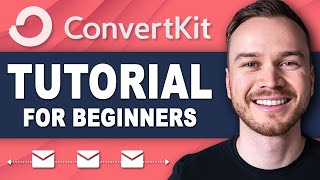 ConvertKit Tutorial for Beginners (StepbyStep Email Marketing Tutorial)