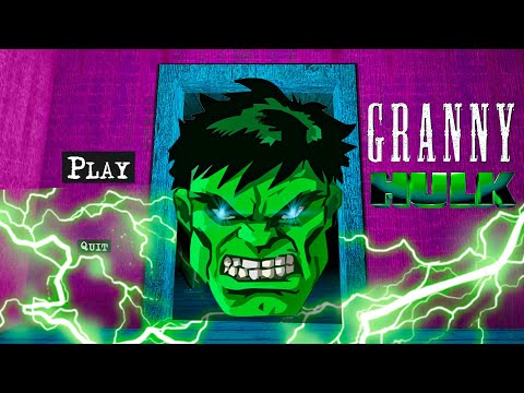 ХАЛК АТАКОВАЛ ДОМ ГРЕННИ! СМЕШНЫЕ МОМЕНТЫ в GRANNY
