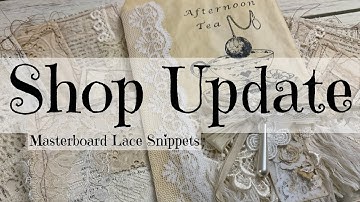 Shop Update | Masterboard Lace Snippets