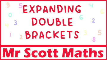 Expanding Double Brackets | GCSE Maths