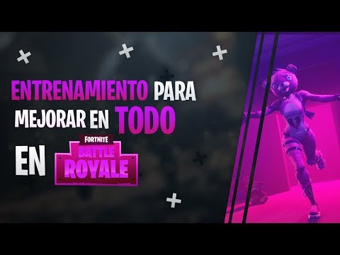 entrenamiento intensivo fortnite - entrenamiento para mejorar mucho en fortnite patio de juegos ch3nti  entrenamiento para mejorar mucho en fortnite patio de juegos ch3nti - entrenamiento intensivo fortnite