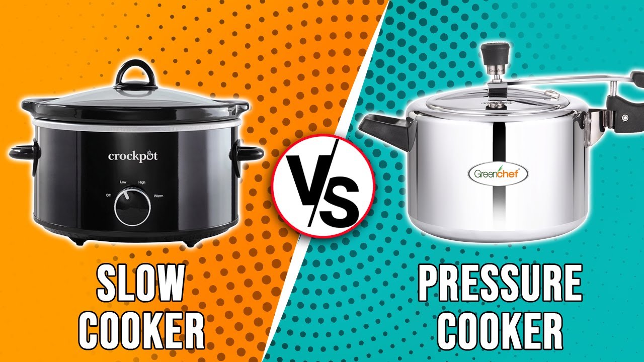 Slow Cooker vs. Pressure Cooker: How to Choose the Right One