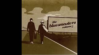 Up the Line· The Bluesmasters