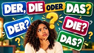 German Articles Made Easy: DER, DIE, DAS Explained