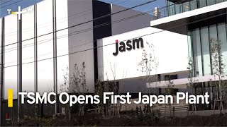 TSMC Opens First Japan Plant With Founder Morris Chang at Ceremony | TaiwanPlus News