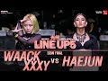 Waackxxxy vs haejunfreestyle semi final 2019 line up season 5