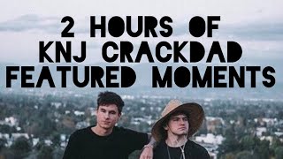 2 Hours Of KNJ Crackdad Featured Moments