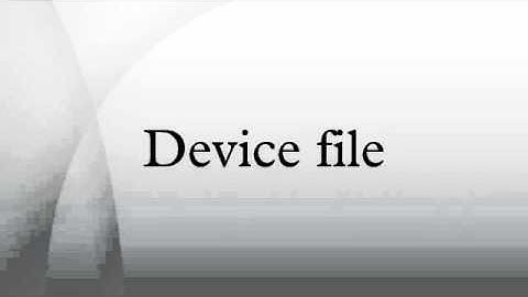 Device file