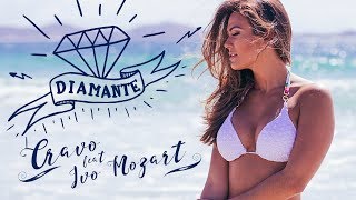 Baixar Cravo feat. Ivo Mozart - Diamante (Clipe Oficial)
