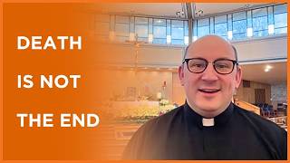 The Resurrection - A Work of the Holy Trinity | Fr. Ryan Adorjan | Season 12 Ep. 11