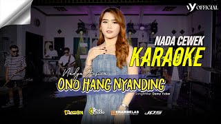 KARAOKE ONO HANG NYANDING KOPLO NADA CEWEK | Nadya Jessica [ DRAGON MUSIC]