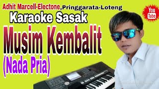 Terbaru~Karaoke Sasak'Musim Kembalit'(Sayan insah)Cover Musik Karaoke Keyboard