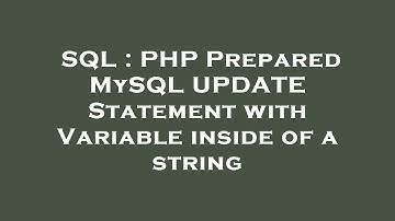 SQL : PHP Prepared MySQL UPDATE Statement with Variable inside of a string