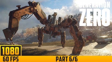 Generation Zero - Walkthrough Game - Part 6/6 (1080p 60fps) No Commentary