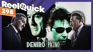 Top 15 Al Pacino & Robert De Niro Performances Ranked | ReelQuick Ep. 298