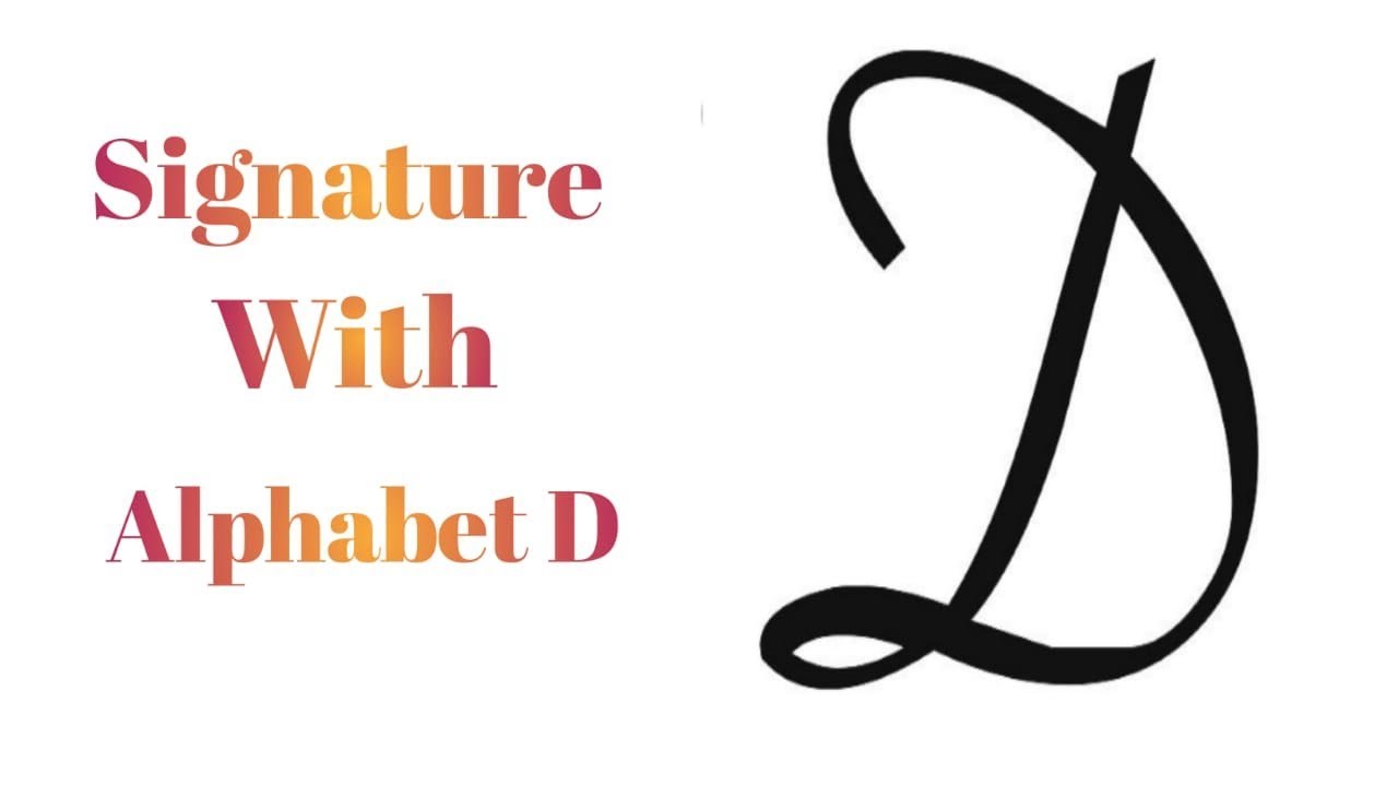Featured image of post Cool Signature Ideas For Letter D