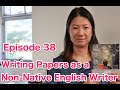 Episode 38: Writing Papers as a Non-Native English Writer – Level 4