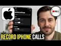 How To Record Calls on iPhone