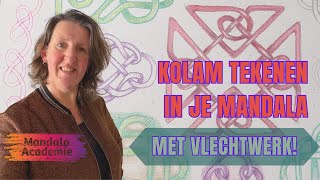 Kolam Tekenen in je Mandala: Stap voor stap Vlechtwerk leren.