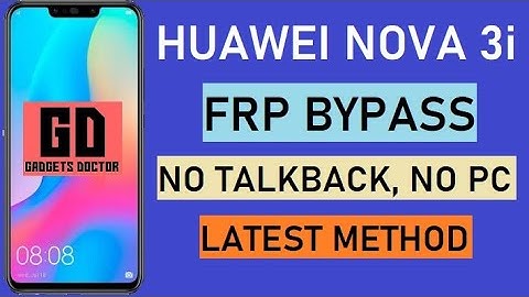 Huawei nova 3i FRP Bypass (INE-LX2) gmail account Lock (No Talkback)  Android 9