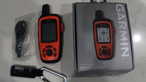 Garmin Inreach Explorer - Connect to Mobile Device & Computer, Activate Inreach Satellite Plan.