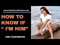 How To Know If “I’M HIM” | IRRATIONAL CONFIDENCE