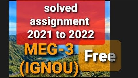 IGNOU Meg 3 solved assignment 2021-22