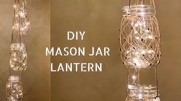 DIY Hanging Lantern | Mason Jar Lantern diy | dollar tree DIY | DIY wedding | makramee