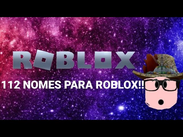 112 nomes masculinos e femininos para Roblox! - Liga dos Games