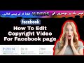 How To Edit Youtube ,Copyright Videos for Facebook Page || Edit  video for facebook page || Monetize