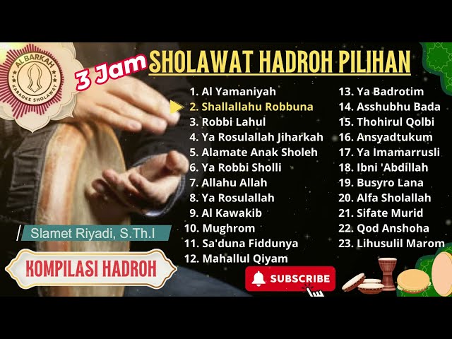 3 Jam Sholawat Hadroh Pilihan Al Barkah Sholawat class=
